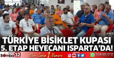 Türkiye Bisiklet Kupası 5. Etap heyecanı Isparta’da!