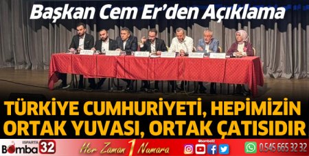 Türkiye Cumhuriyeti, hepimizin ortak yuvası, ortak çatısıdır 