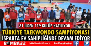TÜRKİYE TAEKWONDO ŞAMPİYONASI ISPARTA'DA YAPILIYOR