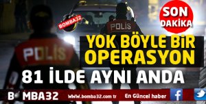 TÜRKİYE TARİHİNİN EN BÜYÜK OPERASYONU 