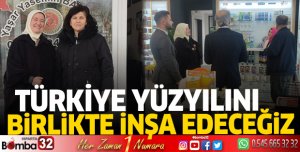 Türkiye Yüzyılını Birlikte İnşa Edeceğiz