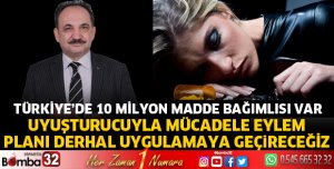 TÜRKİYE’DE 10 MİLYON MADDE BAĞIMLISI VAR