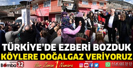 Türkiye’de bir ezberi bozarak köylerine doğalgaz veren bir şehir olduk