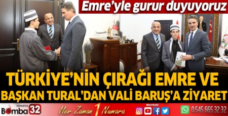 Türkiye’nin Çırağı Emre ve Başkan Tural’dan Vali Baruş’a ziyaret 