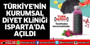TÜRKİYE'NİN KURUMSAL DİYET KLİNİĞİ ISPARTA'DA AÇILDI