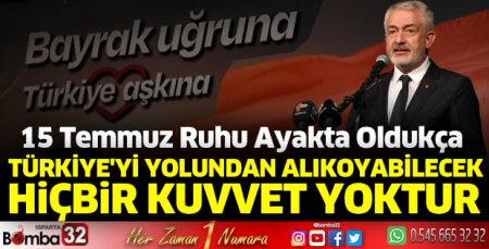 Türkiye'yi yolundan alıkoyabilecek hiçbir kuvvet yoktur