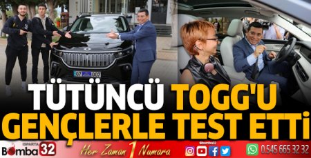 Tütüncü, TOGG'u gençlerle test etti
