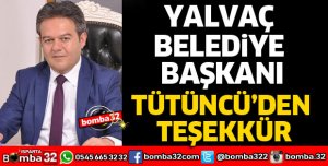 TÜTÜNCÜ’DEN TEŞEKKÜR
