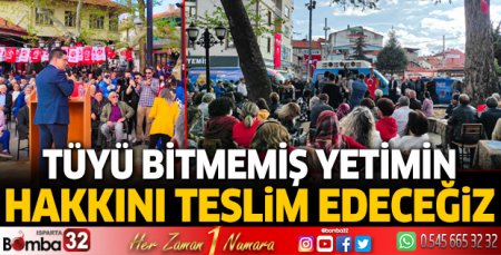 Tüyü bitmemiş yetimin hakkını teslim edeceğiz