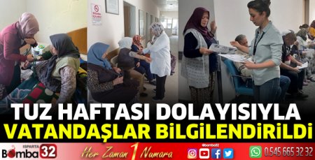 Tuz Haftası dolayısıyla vatandaşlar bilgilendirildi