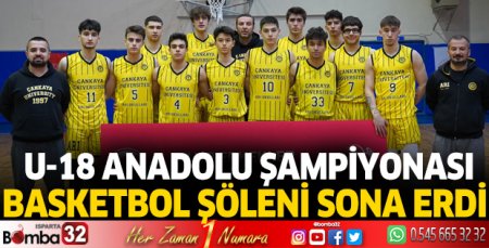 U-18 Basketbol Anadolu Şampiyonası sona erdi