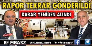 UÇAK BAKIM BÖLÜMÜ TEKLİFİ YENİLENDİ