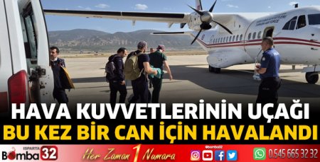 Uçak bu kez bir can için havalandı