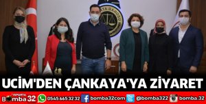 UCİM'DEN BAŞKAN ÇANKAYA'YA ZİYARET