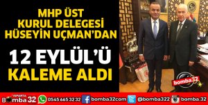 UÇMAN 12 EYLÜL'Ü KALEME ALDI
