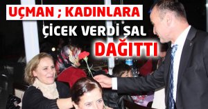 UÇMAN KADINLARA ŞAL DAĞITI !