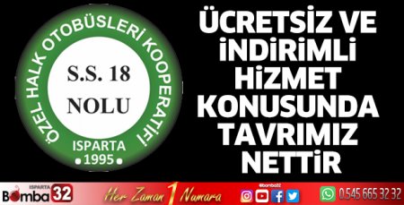 Ücretsiz ve indirimli hizmet konusunda tavrımız nettir