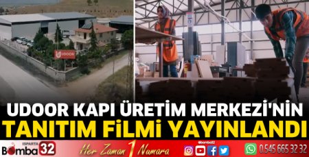 Udoor Kapı Üretim Merkezi'nin Tanıtım Filmi Yayınlandı