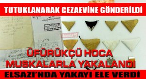 ÜFÜRÜKÇÜ HOCA YAKAYI ELE VERDİ