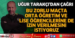 Uğur Tarakçı'dan çağrı
