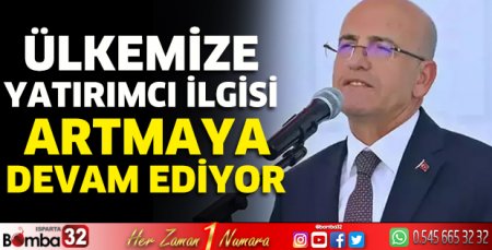 Ülkemize yatırımcı ilgisi artmaya devam ediyor