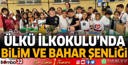 Ülkü İlkokulu’ndan Bilim Ve Bahar Şenliği