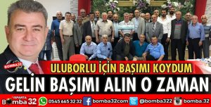 ULUBORLU İÇİN BAŞIMI KOYDUM GELİN BAŞIMI ALIN O ZAMAN