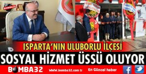 ULUBORLU SOSYAL HİZMET ÜSSÜ OLUYOR