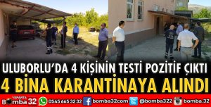 ULUBORLU’DA 4 BİNA KARANTİNAYA ALINDI
