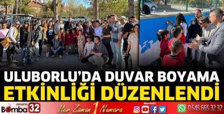 Uluborlu'da Duvar Boyama Etkinliği yapıldı