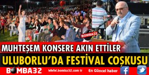 ULUBORLU'DA FESTİVAL COŞKUSU