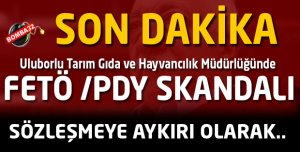 ULUBORLU'DA FETÖ/PDY SKANDALI