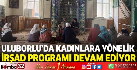 Uluborlu'da İrşad programları devam ediyor