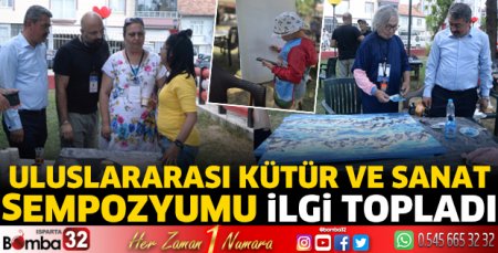 Uluslararası Kültür ve Sanat Sempozyumu ilgi topladı