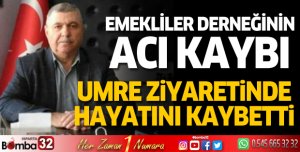 Umre ziyaretinde hayatını kaybetti