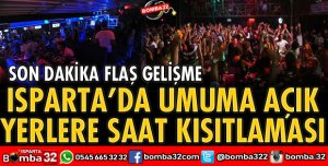 UMUMA AÇIK YERLERE SAAT KISITLAMASI
