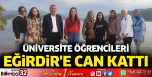 Üniversite öğrencileri Eğirdir'e can kattı
