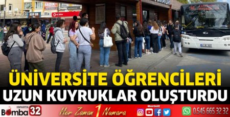 Üniversite öğrencileri uzun kuyruklar oluşturdu