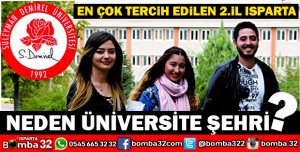 ÜNİVERSİTE TERCİHLERİNDE ISPARTA 2.SIRADA GELİYOR... NEDEN ISPARTA TERCİH EDİLMELİ?