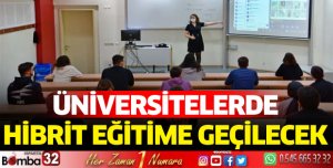 Üniversitelerde hibrit eğitime geçilecek