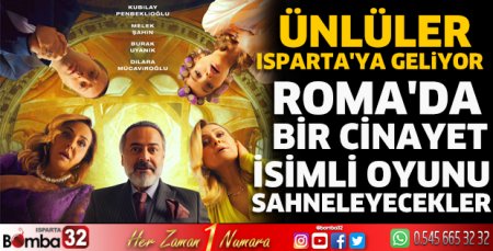 Ünlüler Isparta'ya geliyor