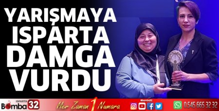 Üreten Kadınlar Yarışmasında Isparta damgası