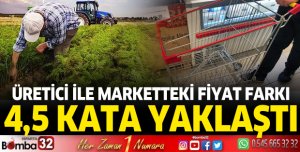 ÜRETİCİ İLE MARKETTEKİ FİYAT FARKI 4,5 KATA YAKLAŞTI 
