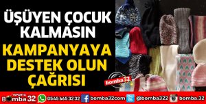 ÜŞÜYEN ÇOCUK KALMASIN