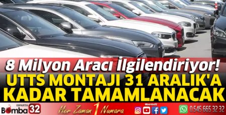 UTTS montajı 31 Aralık'a kadar tamamlanacak