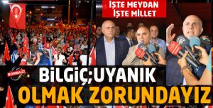 UYANIK OLMAK ZORUNDAYIZ