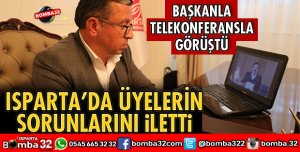 ÜYELERİN SORUNLARINI İLETTİ