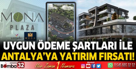 Uygun ödeme şartları ile Antalya’ya yatırım fırsatı!