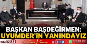 UYUMDER’İN HER ZAMAN YANINDAYIZ