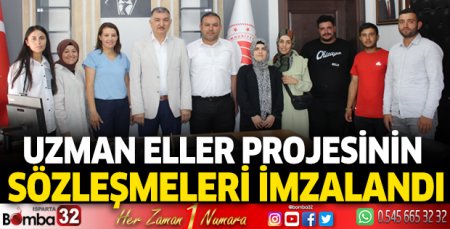Uzman Eller Projesinin sözleşmeleri imzalandı